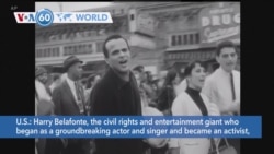 VOA60 World - Harry Belafonte, civil rights and entertainment giant, dies at 96