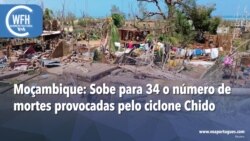 Washington Fora d’Horas: Moçambique - Sobe para 34 o número de mortes provocadas pelo ciclone Chido 